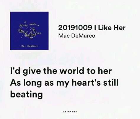 - mac demarco I Like Her Mac Demarco, Mac Demarco Songs, Mac Demarco Lyrics, Marc Demarco, Mac Demarco, Forever My Girl, I Like Her, Song Lyric Quotes, Love My Boyfriend