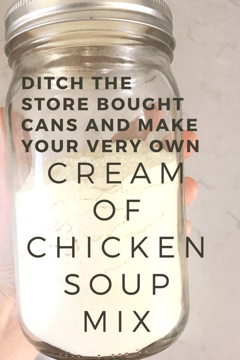 Cream Of Chicken Soup Mix Recipe, Soup Mix Recipes, Homemade Soup Mix, Homemade Cream Of Chicken Soup, Homemade Cream Of Chicken, Dry Soup Mix, Homemade Dry Mixes, Recipe Cookies, Homemade Spice Mix