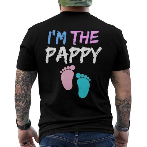 Shop Gender Reveal Clothing For Dad Im The Pappy Men's Back Print T Shirt. Available on many styles, sizes, and colors. Gender Reveal Shirts For Parents, Gender Announcement, Men's Back, Pink Boy, Gender Announcements, Back Print T Shirt, Gender Reveal Shirts, Baby Footprint, Blue Or Pink