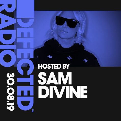 Defected Radio Show presented by Sam Divine - 30.08.19 by Defected Records on SoundCloud Defected Records, Radio Show, Music