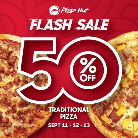 Pizza Hut – Flash Sale: 50% Traditional Pizza Pizza Sale, Pizza Poster, Pizza Company, Pizza Art, New Pizza, Pizza Design, Food Banner, Pizza Funny, Creative Advertising Design