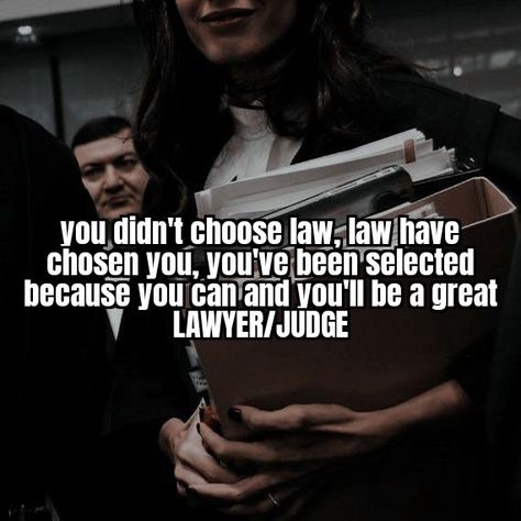 Lawyer Woman Quotes, Moot Court Law Students, Advocate Quotes Inspiration, Law Student Essentials, Lawyer Study Motivation, Judiciary Aesthetic, Lsat Score Aesthetic, Judge Aesthetic Female Court, Women In Law Aesthetic