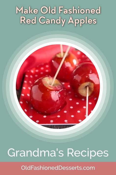 Old Fashion Candy Apple Recipe, Caramel Apples Recipe Homemade, Red Hot Candy Apples Recipe, Red Candied Apples Recipe, Old Fashioned Halloween Treats, Best Candy Apple Recipe, Red Hot Candy Apples, Red Candy Apples Recipe, Easy Candy Apple Recipe