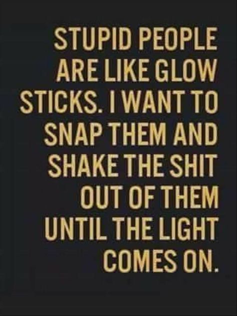 Humour Quotes, Sense Of Humour, Funny Quotes Sarcasm, Sarcasm Humor, Glow Sticks, Twisted Humor, Work Quotes, Sarcastic Quotes, Funny Signs