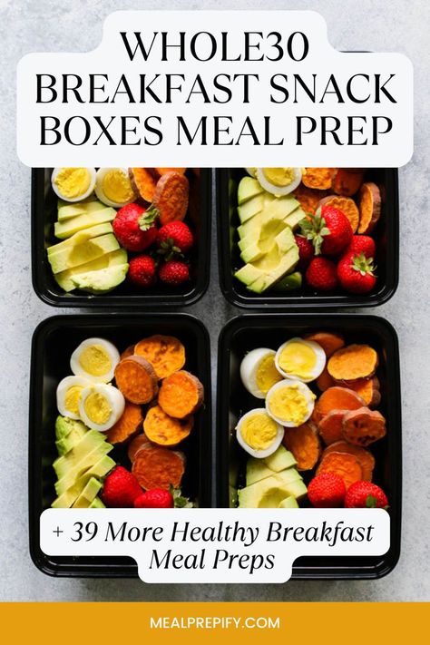 Four compartmentalized snack boxes with avocado, eggs, strawberries, and sweet potato slices, showcasing a healthy breakfast prep. Whole Foods Meal Prep, Breakfast Bento Box Ideas, Healthy Snack Prep, Breakfast Meal Prep For The Week, Meal Prep For Breakfast, Breakfast Meal Prep Ideas, Snack Boxes Healthy, Healthy Breakfast Meal Prep, Whole30 Breakfast