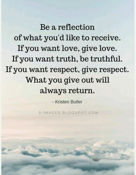 Respect Quotes, Reflection Quotes, Motivation Positive, Quotable Quotes, A Quote, Wise Quotes, Beautiful Quotes, Meaningful Quotes, The Words