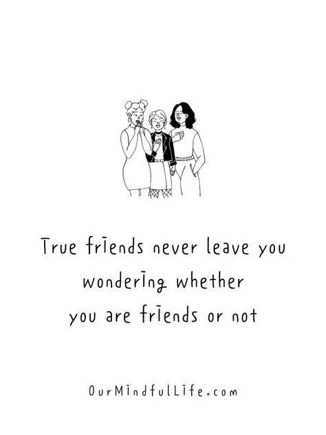 True Friends Never Leave Quotes, Lowkey Friendship Quotes, Friends Leave You, Quotes For People Leaving You, Friends That Leave You Quotes, When Friends Leave You, Friends Leave You Out Quotes, Friends Who Leave You Out, Best Friend Leaves You Quotes