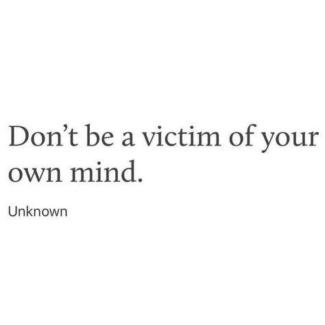 Get Out Of Your Way Quotes, Getting In Your Own Way Quotes, Get Out Of Your Head Quotes, Quotes Overthinking, Your Overthinking, Head Quotes, Get Out Of My Head, Satisfy My Soul, Get Out Of Your Head