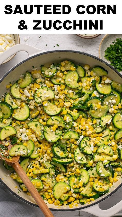 Sauteed Corn & Zuchinni Sautéed Corn, Sauteed Corn, Corn Succotash, Corn And Zucchini, Corn Zucchini, Zucchini Side Dishes, Easy Summer Side Dishes, Corn Side Dish, Leek Recipes