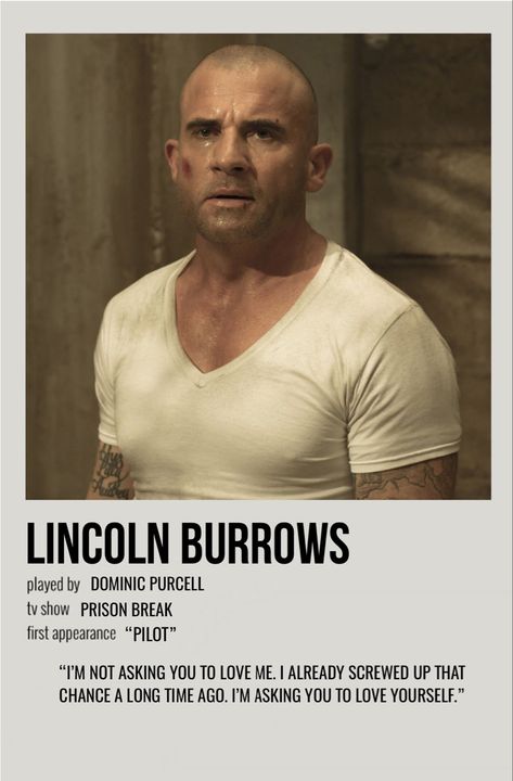 Prison Break Lincoln Burrows, Lincoln Prison Break, Prison Break Lincoln, Prison Break 3, Lincoln Burrows, Michael Scofield, Dominic Purcell, Character Poster, Music Poster Ideas