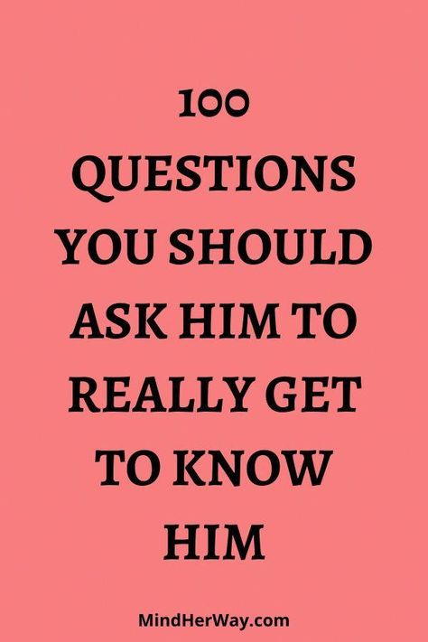 Things To Ask Your Boyfriend, Questions To Know Someone, Boyfriend Questions, 100 Questions To Ask, Questions To Get To Know Someone, Intimate Questions, Deep Questions To Ask, Questions To Ask Your Boyfriend, 100 Questions