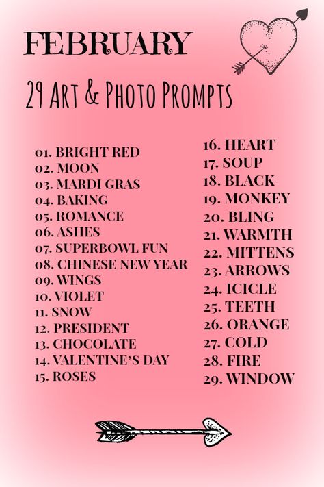 29 Art, Photo, or Journaling prompts for February. February Photo Challenge, February Writing Prompts, February Art, Valentine Drawing, Prompts Ideas, Valentines Day Drawing, Photo A Day Challenge, Journal Challenge, Art Journal Prompts