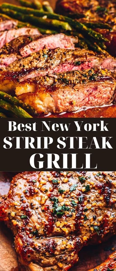 New York Roast Recipe, Best New York Strip Steak Recipe, New York Roast, Cook New York Strip Steak, Steak On Gas Grill, New York Steak Recipe, Ny Strip Steak Recipes, Recipe With Asparagus, Best Grilled Steak