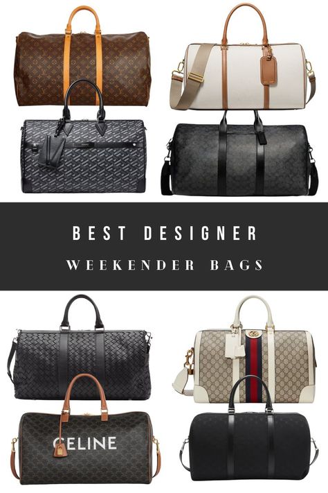 Best Designer Weekender Bags for Travel Designer Travel Tote, Gucci Travel Bag, Louis Vuitton Duffle Bag, Designer Travel Bags, Luxury Travel Bag, Louis Vuitton Travel Bags, Chic Crossbody Bag, Weekender Bags, Travel Bags For Women