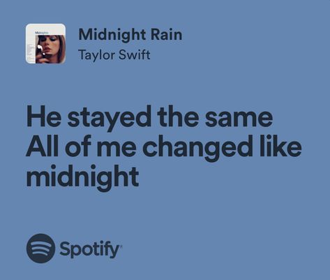 Midnight Rain Taylor Swift, Taylor Swift Song Lyrics, Music Girl, Midnight Rain, Max Mayfield, Swift Lyrics, Taylor Swift Songs, Magazine Articles, Taylor Swift Lyrics