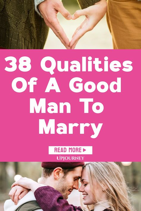 Discover the 38 essential qualities of a good man to marry. From kindness and loyalty to honesty and respect, these traits are important in a life partner. Learn what characteristics to look for in a potential husband and create lasting happiness in your relationship. Whether you're dating or seeking a long-term commitment, this list will guide you towards finding the perfect match for a successful marriage. Ideal for women who value maturity, communication, and love in their future spouse. List Of Good Qualities In A Man, Qualities Of A Good Man Future Husband, Qualities To Look For In A Partner, What To Look For In A Partner, Ideal Partner Qualities List, Husband Qualities List, Qualities Of A Good Man List, Qualities Of A Good Man, Qualities In A Man