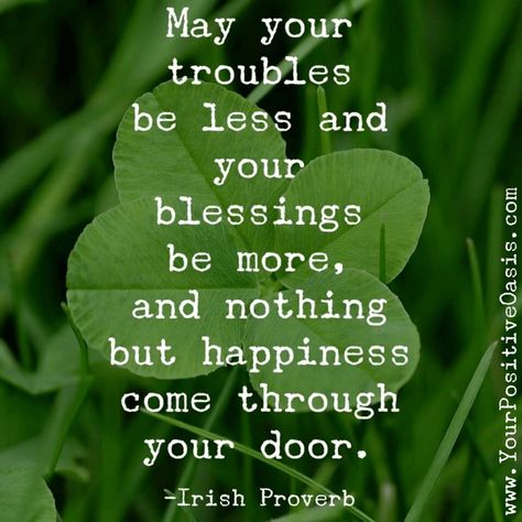 17 Magical Irish Blessings For Saint Patrick's Day Irish Blessing Quotes, Sant Patrick, St Patricks Day Quotes, Irish Proverbs, Irish Quotes, Blessed Quotes, Irish Blessing, Happy St Patricks Day, Leaf Clover