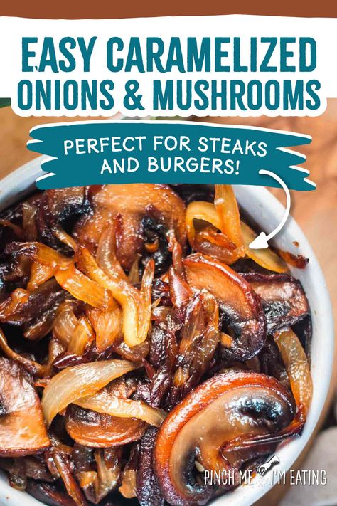 This easy recipe for caramelized onions and sauteed mushrooms brings out the best in both ingredients in a single pan on your stovetop. A perfect veggie side dish, and a tasty topping for steak, burgers, and sandwiches! Carmelized Onions And Mushrooms Easy, Onion And Mushroom Sauteed, Onions And Mushrooms For Steak, Sauteed Onions For Burgers, Mushroom Recipes Sauteed, Topping For Steak, Sauteed Mushrooms And Onions, Steak Burgers, Caramelized Onions And Mushrooms