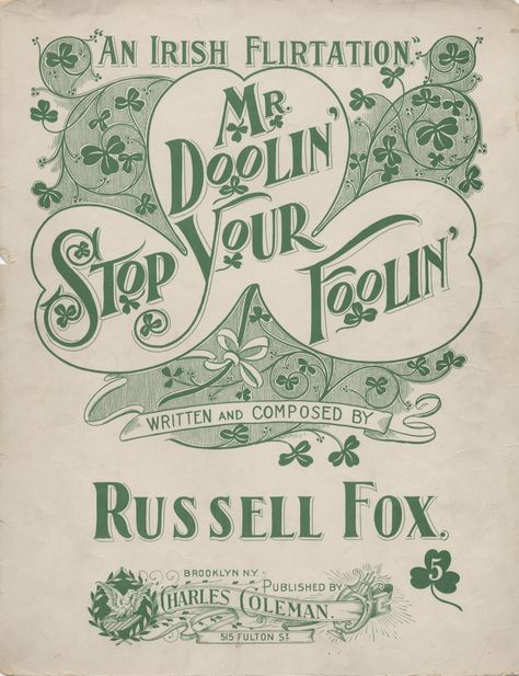 Mr. Doolin' Stop Your Foolin'                        #sheetmusic #irish Irish Goodbye, Irish Songs, Vintage Ireland, Old Sheet Music, Irish Design, Old Irish, Irish Music, Irish Eyes, Typography Poster Design