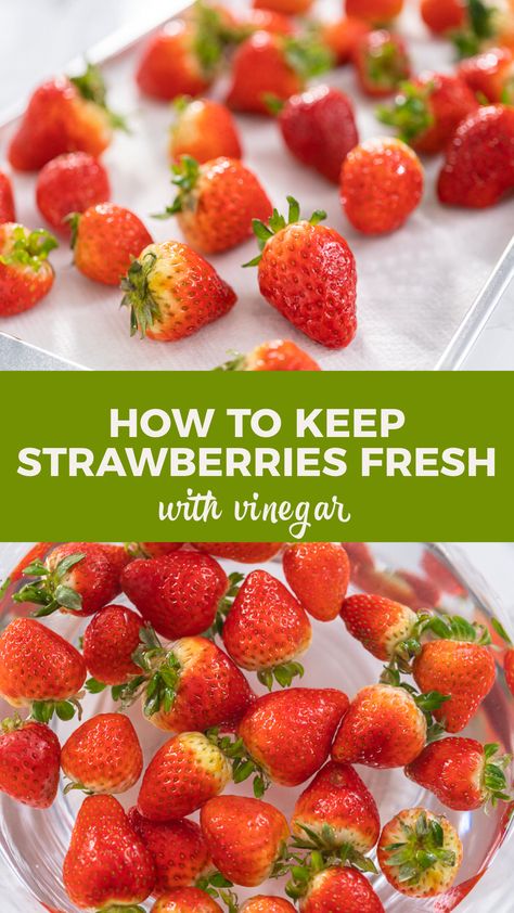 Keep Strawberries Fresh, Strawberry Vinegar, French Toast Pancakes, Waffle Ice Cream, Fruit Fresh, Fruit Infused Water, Chocolate Dipped Strawberries, Strawberry Dip, Fruit Infused