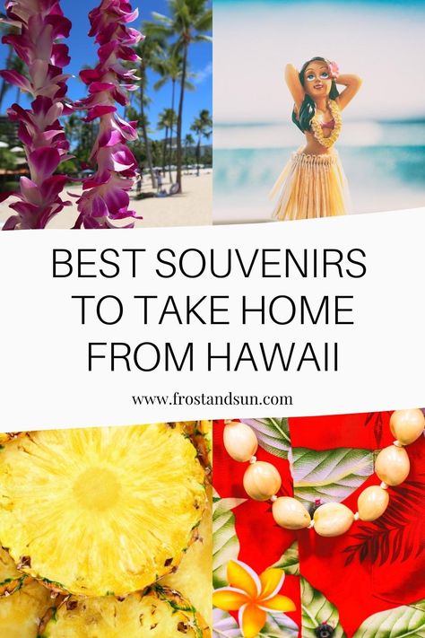 Grid with 4 photos of souvenirs from Hawaii. Text in the middle reads "Best Souvenirs to Take Home from Hawaii." Hawaiian Souvenirs, Hawaii Gifts, Hawaii Souvenirs, Don't Come Back, Hawaii Itinerary, Kauai Travel, Best Souvenirs, Hawaii Gift, Trip To Hawaii