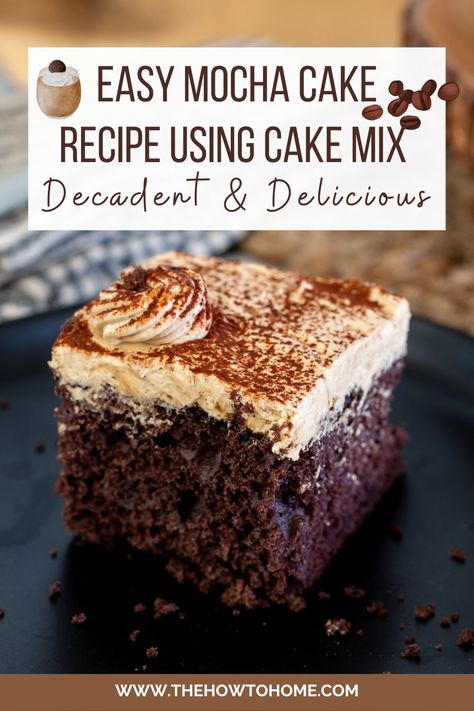 Chocolate Coffee Desserts, Espresso Cake Recipe, Mocha Cake Recipe, Chocolate Cake Mix Recipes, Chocolate Mocha Cake, Espresso Cake, Recipes Using Cake Mix, Chocolate Cake With Coffee, Boxed Cake Mixes Recipes