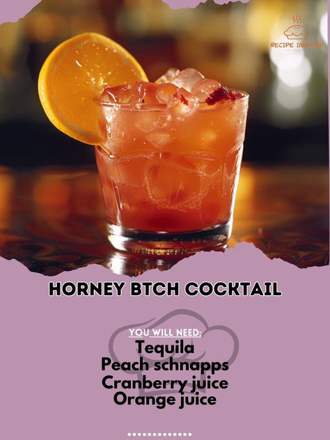 🍸✨ Spice up your night with the Horney B*tch Cocktail! #HorneyBitch #SpicyCocktail Horney B*tch Cocktail Ingredients: Tequila (1 oz) Peach schnapps (1 oz) Cranberry juice (2 oz) Orange juice (2 oz) Ice (as needed) Orange slice (for garnish) Instructions: Combine tequila, peach schnapps, cranberry juice, orange juice, and ice in a shaker. Shake well and strain into a glass. Garnish with an orange slice. 🍸✨ Feel the heat with every sip of this bold cocktail! #RecipeInspire #BoldFlavors #Coc... Peach Schnapps Drinks, Cold Coffee Drinks Recipes, Fruity Mixed Drinks, Cocktail Recipes At Home, Glass Garnish, Cocktail Drinks Alcoholic, Orange Cocktails, Brunch Drinks, Yummy Alcoholic Drinks