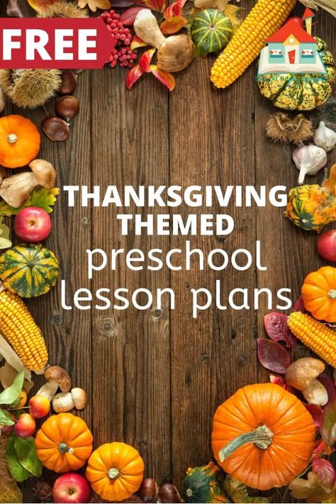 Thanksgiving Sensory Activities For Preschool, Thanksgiving Themes For Preschool, Thanksgiving Toddler Lesson Plan, Explaining Thanksgiving To Preschoolers, Thankful Lesson For Preschool, Thankful Lesson Plans For Preschool, Thanksgiving Preschool Lessons, Teaching Thanksgiving To Preschoolers, Thanksgiving Preschool Lesson Plans