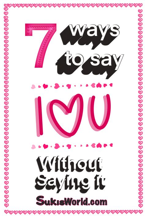 7 Ways to Say I Love You Without Saying it! Yes, one more blog about love, hoping to spread the joy of loving one another. Learning to give and receive love, affection, care, gifts, companionship. Another Way To Say I Love You, Ways To Say I Love You Without Saying It, Receive Love, Love Affection, Give And Receive, Favorite Cartoon Character, Saint Valentine, Monogram Gifts, Random Acts Of Kindness