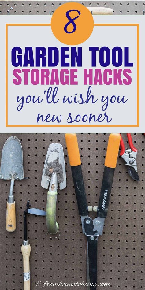 This list of easy and inexpensive DIY garden tool storage ideas is super easy to do and will get your garden shed organized in no time. #fromhousetohome #gardentools #gardeningtips #storagetips #organizing #storageideas Garden Tool Storage Ideas, Organize Garden Tools, Tool Shed Organizing, Tool Storage Ideas, Garden Tool Rack, Hose Hanger, Garden Tool Organization, Garage Tool Organization, Shed Organization