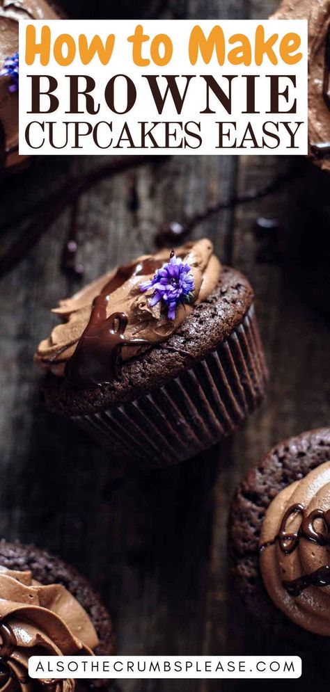 Whip up a batch of easy and irresistible brownie cupcakes using our simple recipe. These cupcakes offer the chewy goodness of brownies with the cute appeal of cupcakes, perfect for any gathering. Dark Chocolate Buttercream, Chocolate Fudge Cupcakes, Sundae Cupcakes, Chocolate Chip Cupcakes, Easy Cupcake Recipes, Baking 101, Fudgy Brownie, Dessert Recipies, Brownie Cupcakes