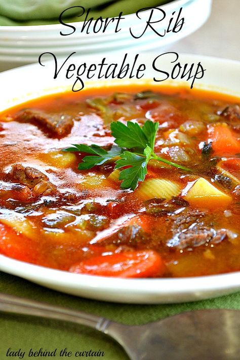 Today we’re serving up a big hot steaming bowl of vegetable soup made with short ribs! Short Rib Soup, Rib Soup, Behind The Curtain, Short Rib, Soup Kitchen, Savory Soups, Soup And Stew, Best Chicken, Beef Soup