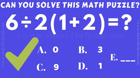 Can you solve this math puzzle? 6/2(1+2)=? Brain Teasers For Teens, Factors And Multiples, Brain Teasers For Kids, Hard Puzzles, Fun Brain, Order Of Operations, Train Your Brain, Simple Math, Maths Puzzles