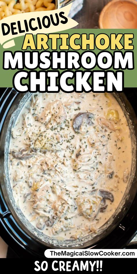 Creamy Artichoke and Mushroom Chicken is a wonderful recipe to try in the slow cooker, serve or rice or noodles. #crockpot #slowcooker #artichokes #chickenrecipes Crockpot Chicken Gluten Free, Chicken And Mushroom Crockpot Recipes, Chicken And Mushroom Crockpot, Chicken Mushroom Crockpot, Chicken Thigh Crockpot Recipes, Slow Cooker Artichoke, Chicken Artichoke Recipes, Noodles Crockpot, Dinner With Mushrooms