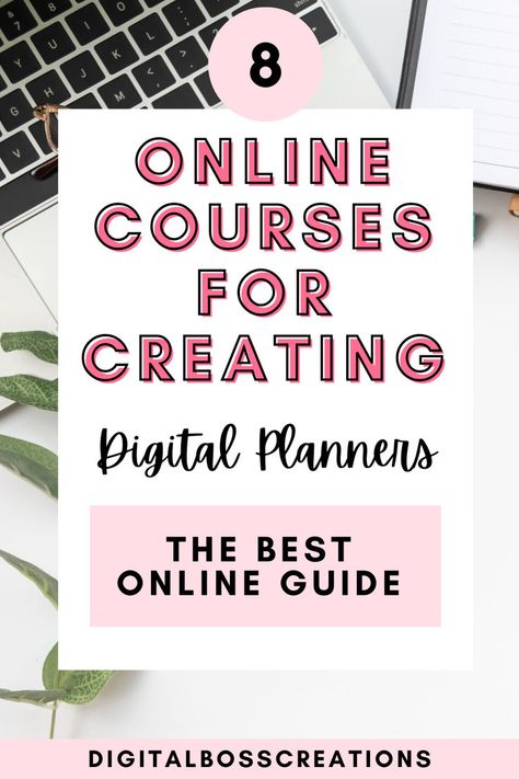 The Top 8 Online Courses For Creating Digital Planners Best Online Courses, Woman Business Owner, Income Ideas, Digital Planning, Digital Planners, Yearly Planner, Don T Know, Digital Products, Digital Planner