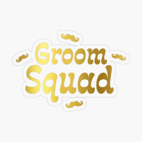 Groom Squad | Redbubble Groom Squad, Squad Logo, Cal Logo, ? Logo