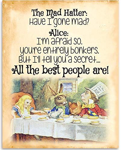 Mad Alice, Have I Gone Mad, Alice In Wonderland Print, Wonderland Mad Hatter, Alice In Wonderland Gifts, Gifts For Disney Lovers, The Mad Hatter, Disney Lover, Unframed Wall Art