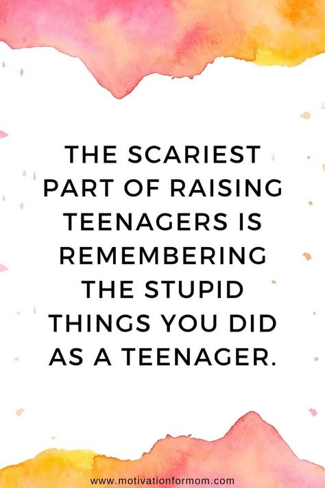 25 Greatest quotes about parenting teens! These parenting teenager quotes explain what it's like to have a teen at home perfectly! With some funny parenting quotes, and some bittersweet ones too! Raising Teenagers Quotes, Teenage Quotes, Raising Teenager Quotes, Funny Teenager Quotes, Parenting Teenagers Quotes, Raising Teenagers, Parents Quotes Funny, Parenting Teenagers, Boy Quotes