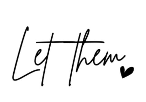 Let Them Let Me Tattoo, Let It Be Tattoo Ideas Fonts, Let Them Wrist Tattoos For Women, Always Stay Humble And Kind Tattoo, Choose Happy Tattoo, Let Them Tattoo Thumb, Let Them Tattoo In Different Fonts, Let Them Tattoo Ideas On Wrist, Hand Quote Tattoo