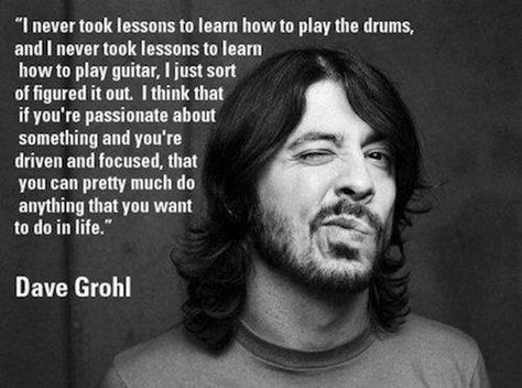 Foo Fighters Dave Grohl, Foo Fighters Dave, Dave Grohl, Foo Fighters, All Music, Music Love, A Quote, Playing Guitar, Music Quotes