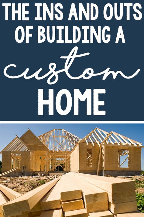 Building a Custom Home - A Real Life Experience Building A House Checklist, Building A Custom Home, House Checklist, Custom Home Building, Home Building Tips, First Home Buyer, Build Your Own House, Rustic Home Design, Life Experience