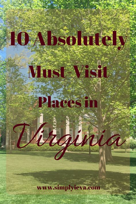 Visiting Virginia, Williamsburg Vacation, Sweet Carolina, Virginia Vacation, 13 Colonies, East Coast Travel, East Coast Road Trip, Virginia Travel, Camping Places