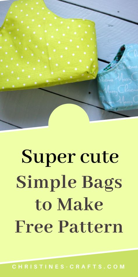 Simple Bag Tutorial ~ Christine's Crafts and pattern Knitting Bag Sewing, Sew Bag, Bags To Make, Fabric Basket Tutorial, Knitting Bag Pattern, Simple Bag, Bag Pattern Free, Diy Bags Purses, Knitting Project Bag