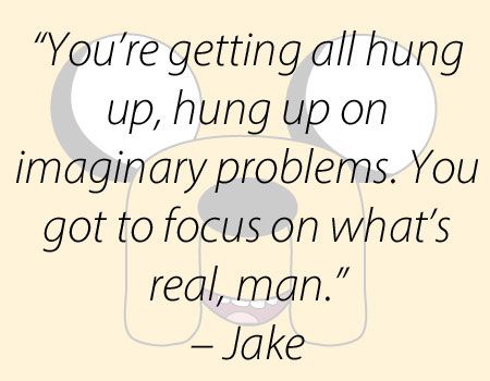 13 Inspiring and Motivational Quotes from ‘Adventure Time’ Geeky Quotes, Adventure Time Quotes, Sage Wisdom, Adventure Time Tattoo, Board Crafts, Finn Jake, Man Up Quotes, Words Of Wisdom Quotes, Jake The Dogs