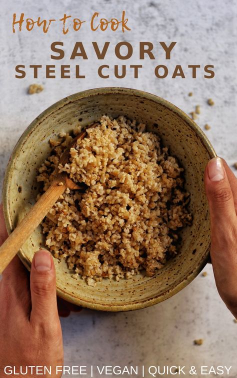 Savory Steel Cut Oats, Steel Oats, Steel Cut Oats Recipe, Savory Oatmeal, Steel Cut Oatmeal, Steel Cut Oats, Gluten Free Oats, Oats Recipes, Oatmeal Recipes