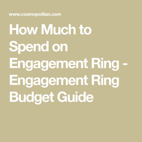 How Much to Spend on Engagement Ring - Engagement Ring Budget Guide Budget Engagement Rings, Best Wedding Proposals, Engagement Ring Prices, Trending Engagement Rings, Engagement Rings Affordable, Ring Trends, Engagement Ring Shapes, Best Engagement Rings, Men's Wedding Ring