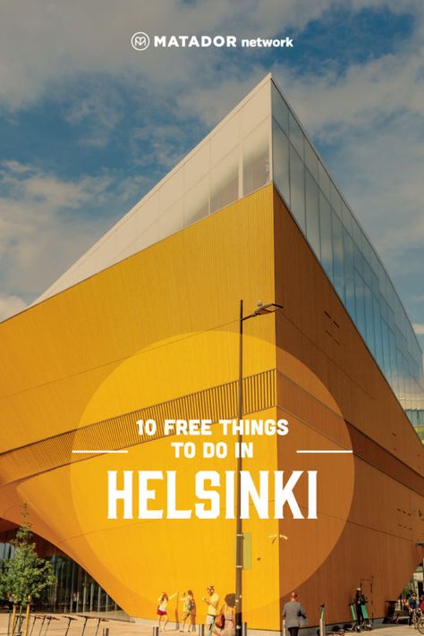 10 free things to do in Helsinki Things To Do In Helsinki, Helsinki Finland Summer, Helsinki Summer, Helsinki Winter, Helsinki Travel, Finland Trip, Finland Summer, Transatlantic Cruise, Visit Helsinki