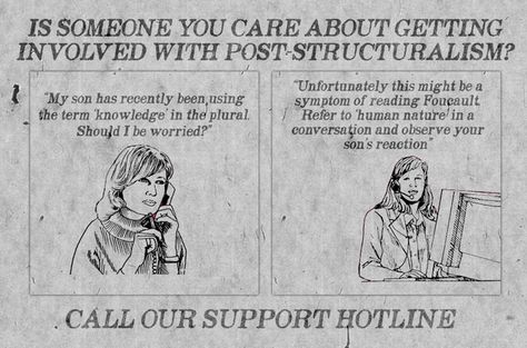 "Is somene you care about getting involved with post structuralism?"  25 Jokes Only Book Nerds Will Understand English Major Humor, Post Structuralism, Sociological Imagination, Nerdy Jokes, Literary Theory, Critical Theory, Human Nature, Postmodernism, Book Nerd