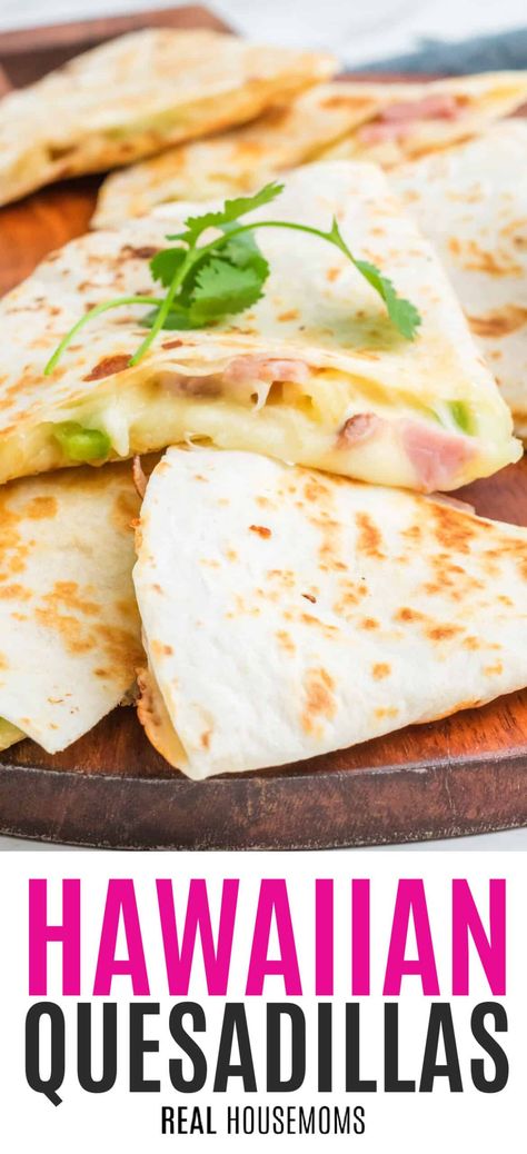 Hawaiian Quesadillas are scrumptious and the cheesy deliciousness that your tastebuds have been craving. These crispy quesadillas are filled to the brim with melted cheese, ham chunks, and of course, sweet pineapple tidbits. In my family, Hawaiian ham quesadillas come highly requested for ANY meal of the day! It's a complete meal that the whole family will love #realhousemoms #hawaiian #quesadilla #appetizer #familytime #summertime Hawaiian Quesadilla, Crispy Quesadillas, Hawaiian Ham, Pineapple Tidbits, Quesadilla Recipes Easy, 300 Calorie Meals, Recipe For Breakfast, Easy Camping Meals, Quesadilla Recipes