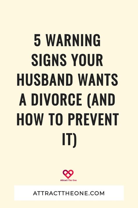 5 Warning Signs Your Husband Wants Divorce (And How To Prevent It) How To Tell Your Spouse You Want Divorce, Divorce Letter To Husband, Husband Wants Divorce, Save Your Marriage, Divorce Advice, Saving Your Marriage, Getting Divorced, Warning Signs, The Signs